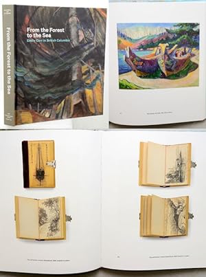 Seller image for FROM THE FOREST TO THE SEA. Emily Carr in British Columbia. for sale by Francis Edwards ABA ILAB