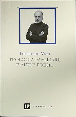 Bild des Verkufers fr Teologia familiare e altre poesie zum Verkauf von Librodifaccia