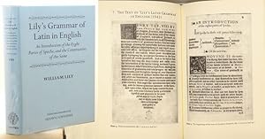 Seller image for LILY'S GRAMMAR OF LATIN IN ENGLISH. An Introduction of the Eyght Partes of Speche, and the Construction of the Same. Edited and Introduced by . for sale by Francis Edwards ABA ILAB