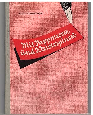 Imagen del vendedor de Mit Pappmesser und Kleisterpinsel a la venta por Bcherpanorama Zwickau- Planitz