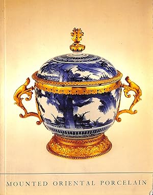 Seller image for Mounted Oriental Porcelain for sale by The Cary Collection