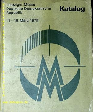 MESSEKATALOG 1979. Leipziger Frühjahrsmesse. 11. - 18. März.