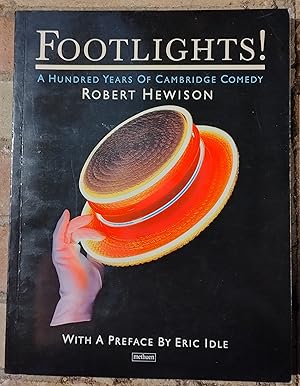 Seller image for Footlights! A Hundred Years of Cambridge Comedy for sale by Trinders' Fine Tools