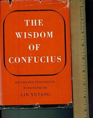 Seller image for THE WISDOM OF CONFUCIUS 1938 RANDOM HOUSE. CARLTON HOUSE HARDCOVER WITH JACKET. for sale by Redux Books
