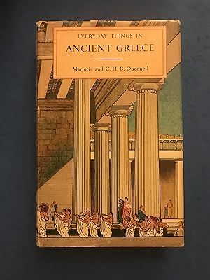 Imagen del vendedor de EVERYDAY THINGS IN ANCIENT GREECE a la venta por Haddington Rare Books