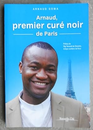 Arnaud, premier curé noir de Paris.