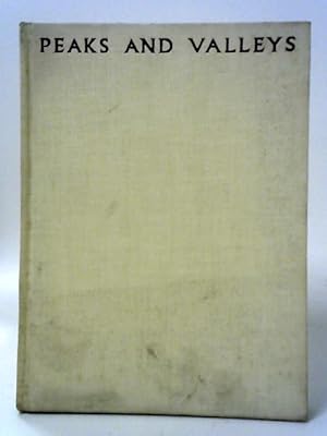 Seller image for Peaks and Valleys for sale by World of Rare Books