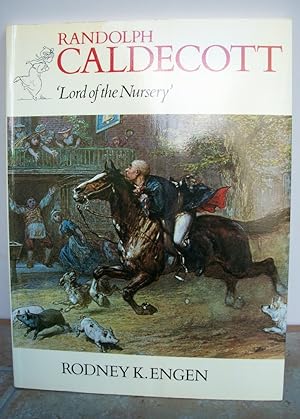 Seller image for RANDOLPH CALDECOTT 'Lord of the Nursery'. for sale by Roger Middleton P.B.F.A.