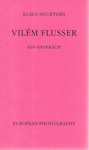 Bild des Verkufers fr Vilem Flusser. Ein Gesprch. [Anla war der Erffnungsvortrag Vilem Flussers zum "steirischen herbst '90"]. zum Verkauf von Antiquariat Querido - Frank Hermann