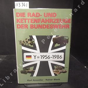 Imagen del vendedor de Die Rad- und Kettenfahrzeuge der bundeswehr. 1956 - 1986 a la venta por Librairie-Bouquinerie Le Pre Pnard