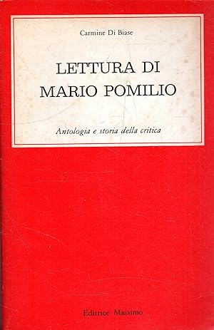Lettura di Mario Pomilio : antologia e storia della critica