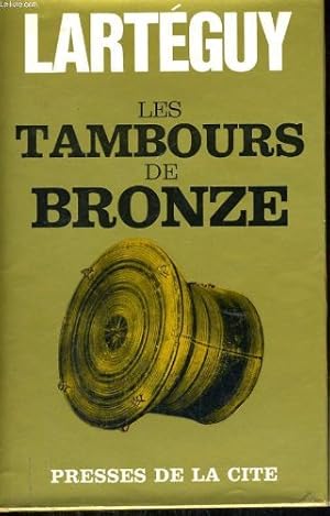Bild des Verkufers fr Les tambours de bronze zum Verkauf von Ammareal