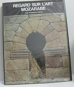 Seller image for Regard sur l'art mozarabe for sale by Ammareal