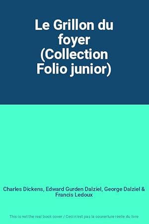 Image du vendeur pour Le Grillon du foyer (Collection Folio junior) mis en vente par Ammareal