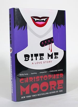 Imagen del vendedor de Bite Me: A Love Story a la venta por Minotavros Books,    ABAC    ILAB