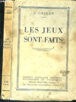 Seller image for Les jeux sont faits + possible envoi d'auteur for sale by Le-Livre