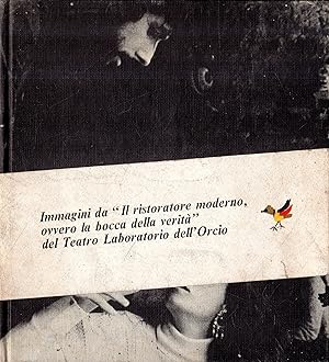Seller image for Immagini da "Il ristoratore moderno, ovvero la bocca della verit" del Teatro Laboratorio dell'Orcio for sale by Messinissa libri