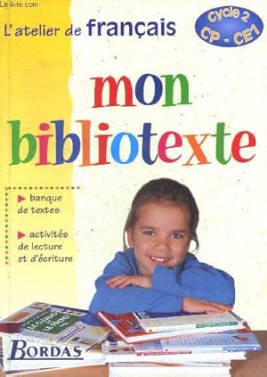 Image du vendeur pour L'atelier de francais- mon bibliotexte- cp ce1- cycle 2 mis en vente par Le-Livre