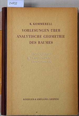 Vorlesungen über analytische Geometrie des Raumes.