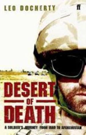 Seller image for Desert of Death: A Soldier's Journey from Iraq to Afghanistan for sale by WeBuyBooks