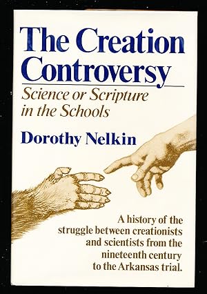 Seller image for The Creation Controversy: Science or Scripture in the Schools for sale by Paradox Books USA