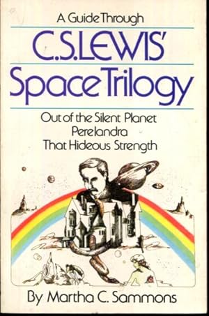Seller image for A Guide through C. S. Lewis' Space Trilogy: Out of the Silent Planet, Perelandra, That Hideous Strength for sale by Turgid Tomes