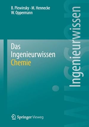 Bild des Verkufers fr Das Ingenieurwissen: Chemie zum Verkauf von BuchWeltWeit Ludwig Meier e.K.