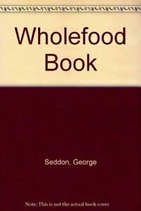 Seller image for Wholefood Book for sale by WeBuyBooks