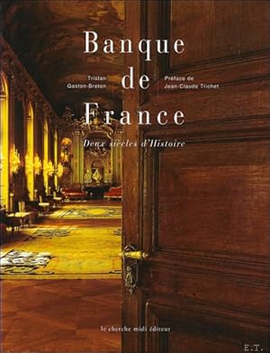 Image du vendeur pour Banque de France : Deux sicles d'histoire mis en vente par BOOKSELLER  -  ERIK TONEN  BOOKS