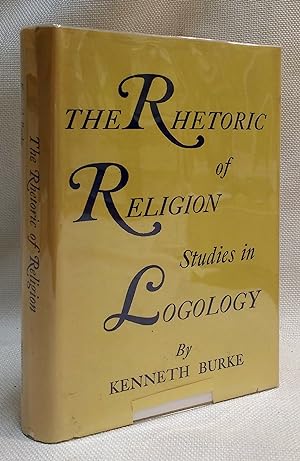 The Rhetoric of Religion: Studies in Logology