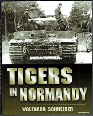 Tigers In Normandy