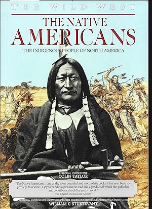 Bild des Verkufers fr THE WILD WEST: The Native Americans, Indigenous People of North America zum Verkauf von Warren Hahn