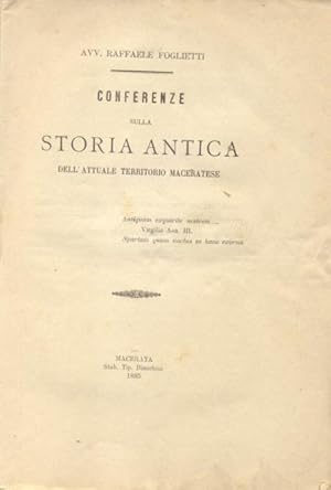 Bild des Verkufers fr Conferenze sulla Storia antica dell'attuale territorio maceratese. Parte I: Storia antica. Parte II: Dalla quasi sottomissione del Piceno fino allo stabilimento dei Longobardi nel territorio Maceratese. zum Verkauf von studio bibliografico pera s.a.s.