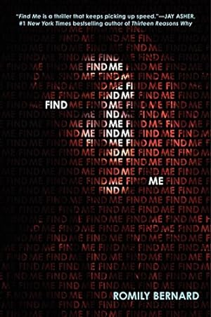 Image du vendeur pour Find Me (Find Me, 1) mis en vente par Reliant Bookstore
