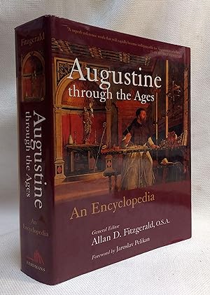 Imagen del vendedor de Augustine Through the Ages: An Encyclopedia a la venta por Book House in Dinkytown, IOBA