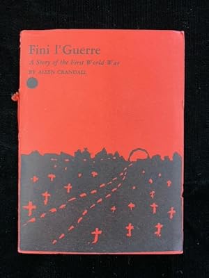 Immagine del venditore per Fini l'Guerre: A Story of the First World War venduto da Second Edition Books