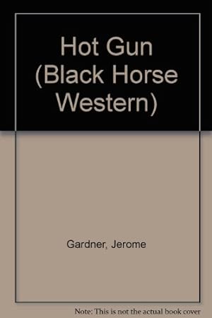 Bild des Verkufers fr Hot Gun (Black Horse Western) zum Verkauf von WeBuyBooks