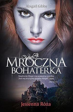 Seller image for Mroczna Bohaterka Jesienna Roza for sale by WeBuyBooks