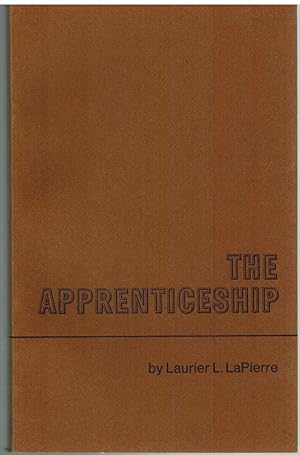 Imagen del vendedor de THE APPRENTICESHIP The CBC International Service History of Canada 13 Radio Scripts Part 3 a la venta por The Avocado Pit