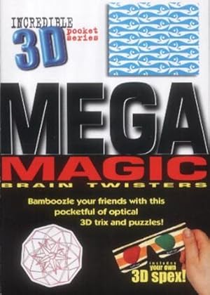 Image du vendeur pour Mega Magic: Brain Twisters (Incredible 3D Pocket S.) mis en vente par WeBuyBooks