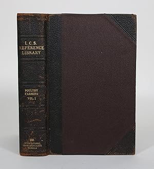 I.C.S. Reference Library #231: Poultry Farming Vol. I.