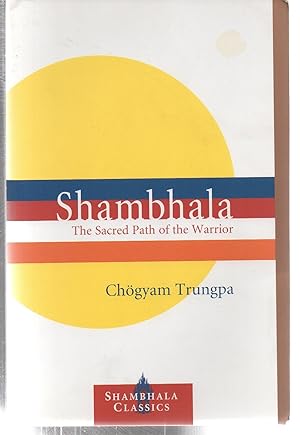 Image du vendeur pour Shambhala: The Sacred Path of the Warrior (Shambhala Classics) mis en vente par EdmondDantes Bookseller