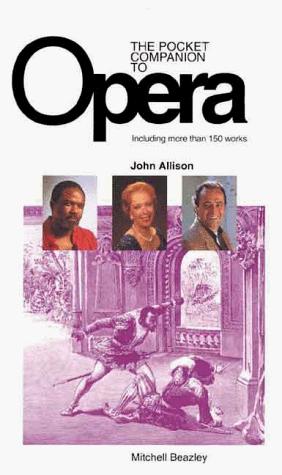 Bild des Verkufers fr Pocket Companion to Opera zum Verkauf von WeBuyBooks