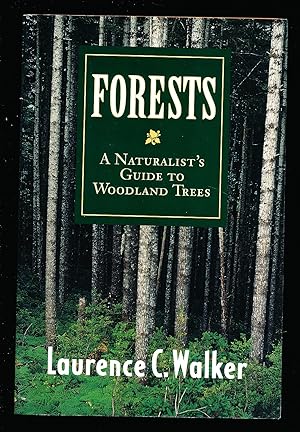 Forests: A Naturalist's Guide to Woodland Trees