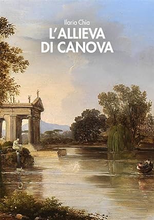 Seller image for L'allieva di Canova for sale by Libro Co. Italia Srl