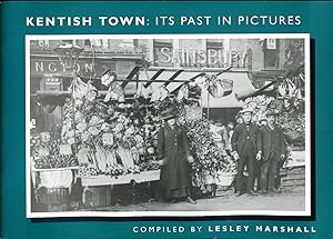 Seller image for Kentish Town : Its Past in Pictures for sale by Godley Books