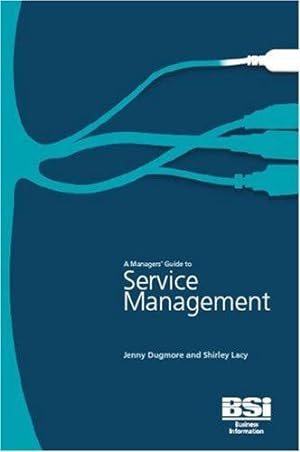 Imagen del vendedor de A Manager's Guide to Service Management a la venta por WeBuyBooks