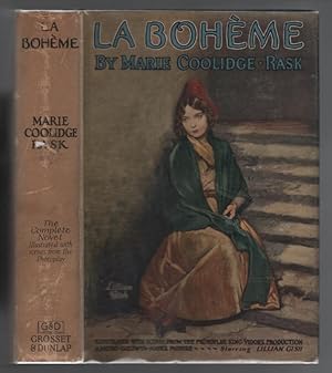 Seller image for La Boheme. Illustrated with Scenes from the Photoplay King Vidor's Production a Metro-Goldwyn-Mayer Picture Starring Lillian Gish for sale by Turn-The-Page Books