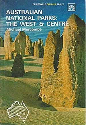 Bild des Verkufers fr Australian National Parks: The West and Centre zum Verkauf von WeBuyBooks