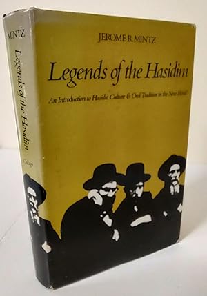 Imagen del vendedor de Legends of the Hasidim; an introduction to Hasidic culture & oral tradition in the New World a la venta por Waysidebooks